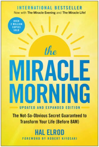 The Miracle Morning (Updated and Expanded Edition): The Not-So-Obvio - VERY GOOD