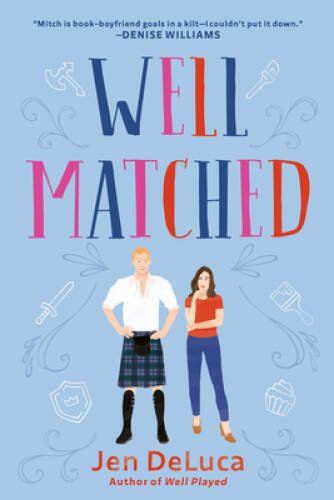 Well Matched - Paperback By DeLuca, Jen - GOOD