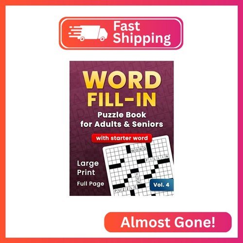 Word Fill In Puzzles Book: Word Fill-ins for Adults and Seniors with Starter Wor